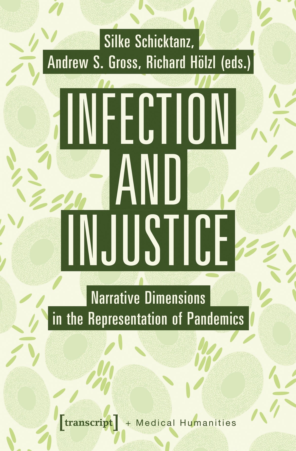 Infection and Injustice
