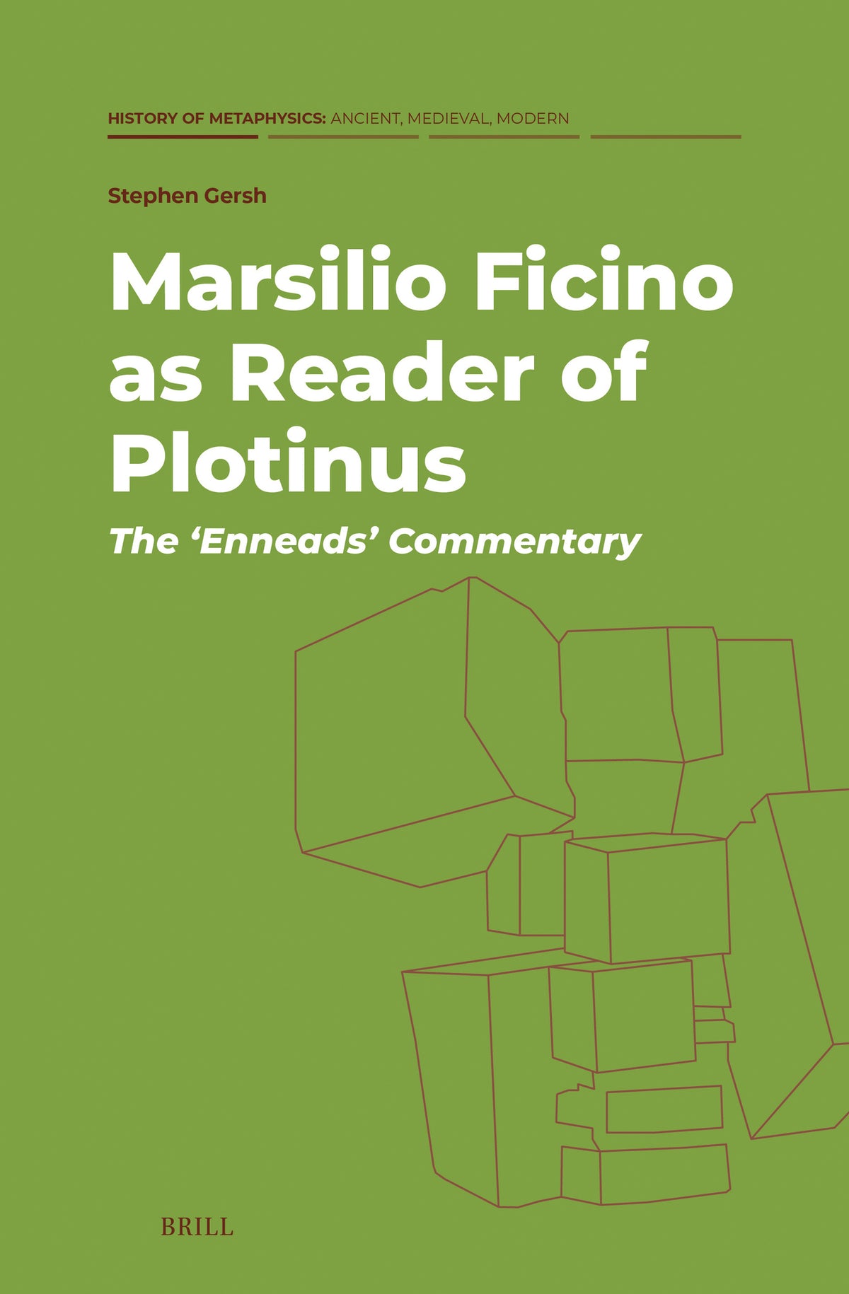 Cover image for Marsilio Ficino as Reader of Plotinus: The ‘Enneads’ Commentary ISBN 9789004701113