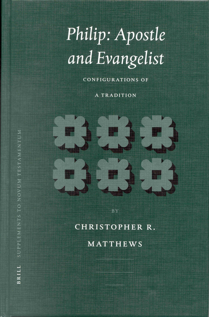 Philip: Apostle and Evangelist
