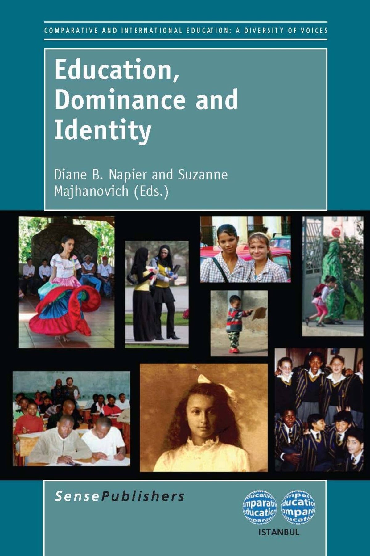Cover image for Education, Dominance and Identity ISBN 9789462091238