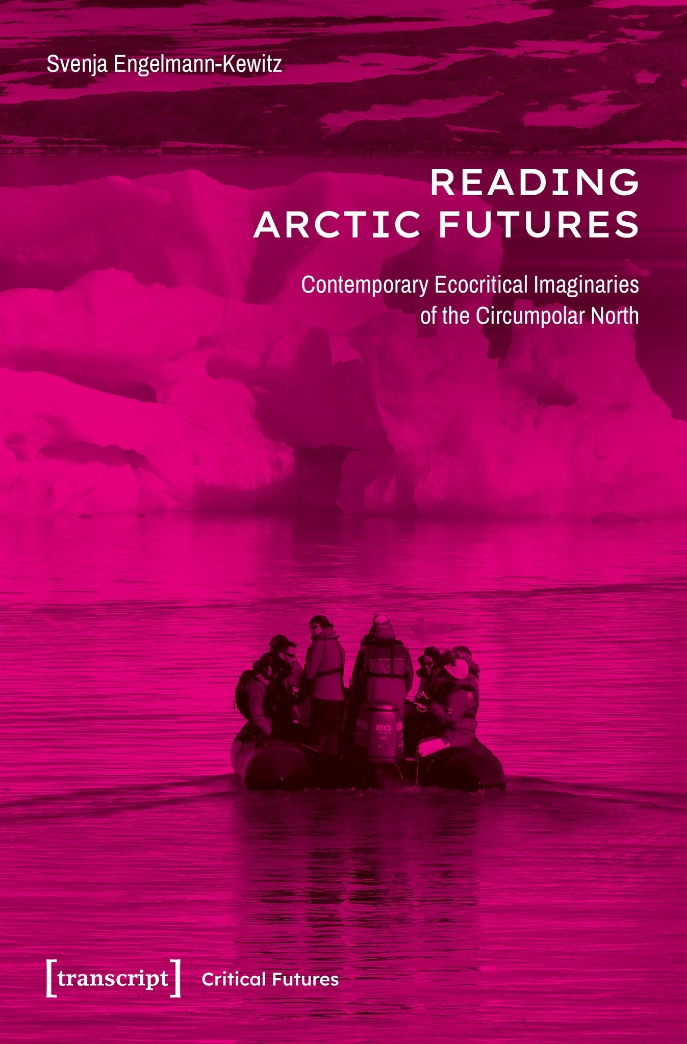 Cover image for Reading Arctic Futures ISBN 9783837684322