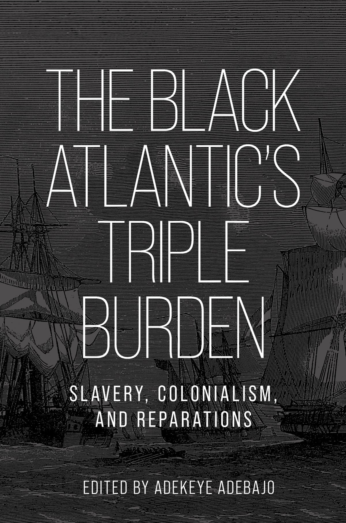 Cover image for The Black Atlantic’s triple burden ISBN 9781526193025