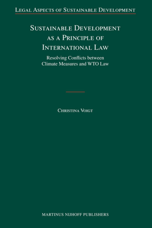 Sustainable Development as a Principle of International Law