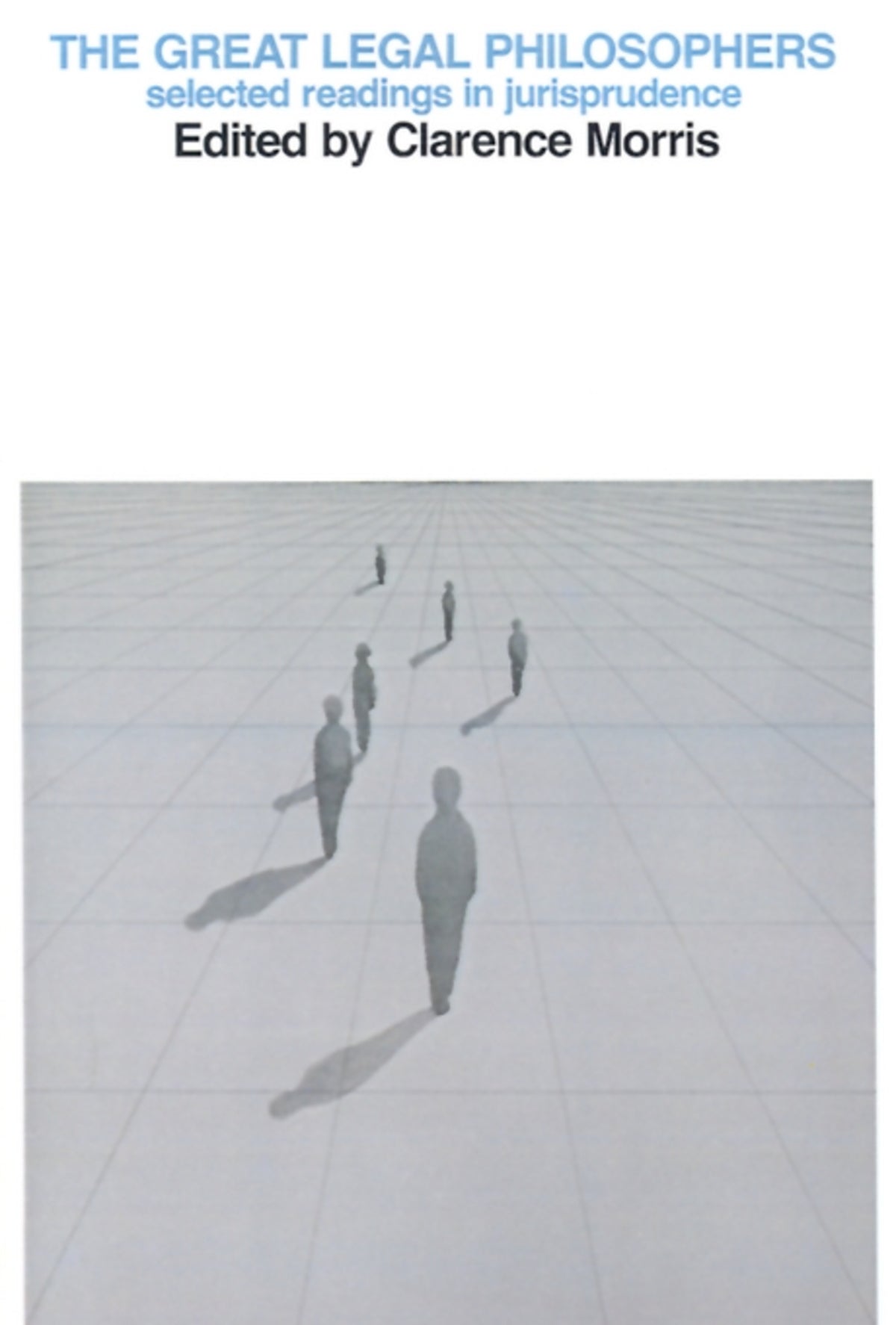 Cover image for The Great Legal Philosophers ISBN 9780812210088