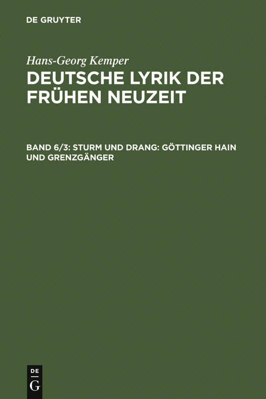 Sturm und Drang: Göttinger Hain und Grenzgänger