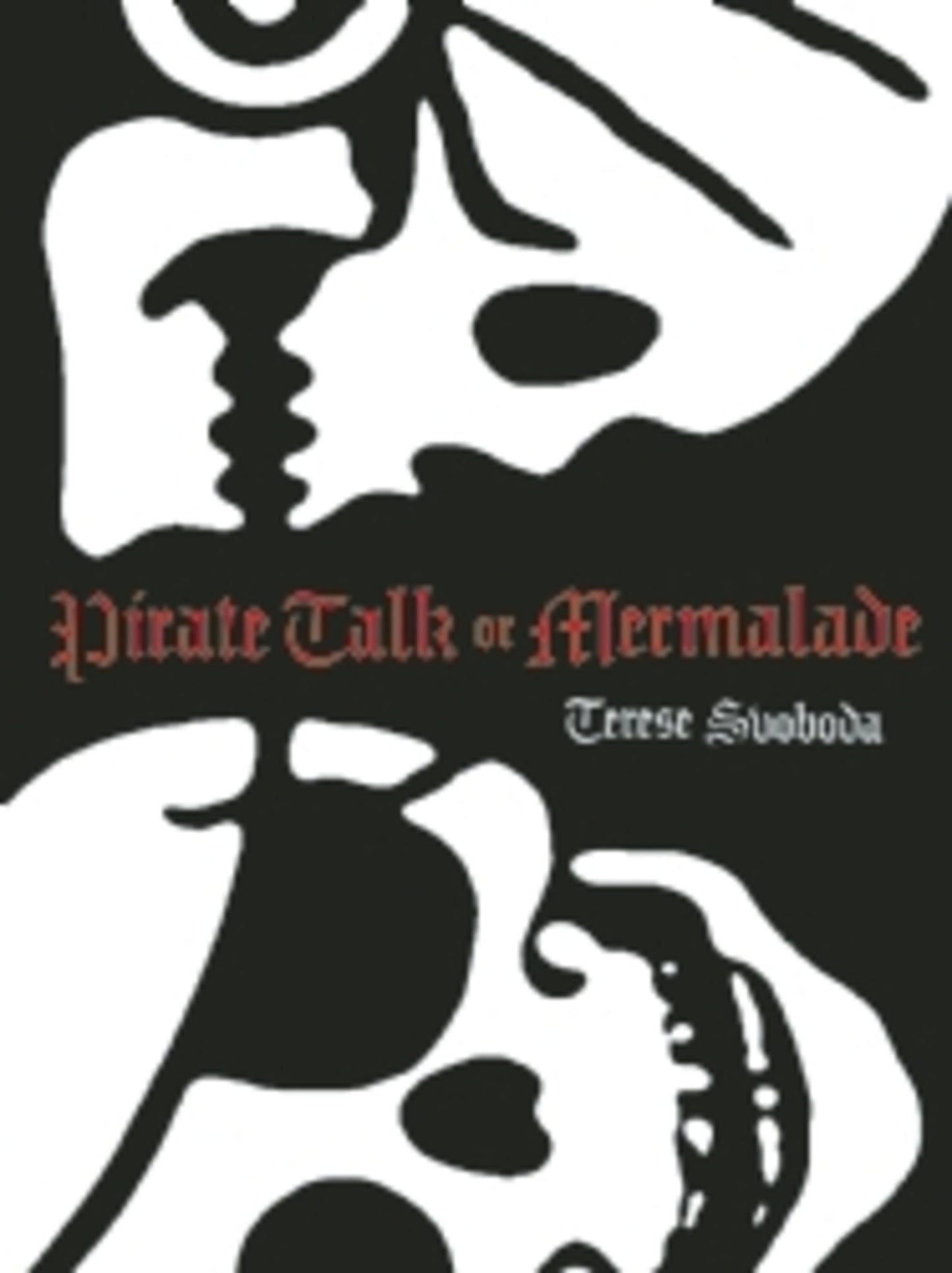 Cover image for Pirate Talk or Mermalade ISBN 9780982797570