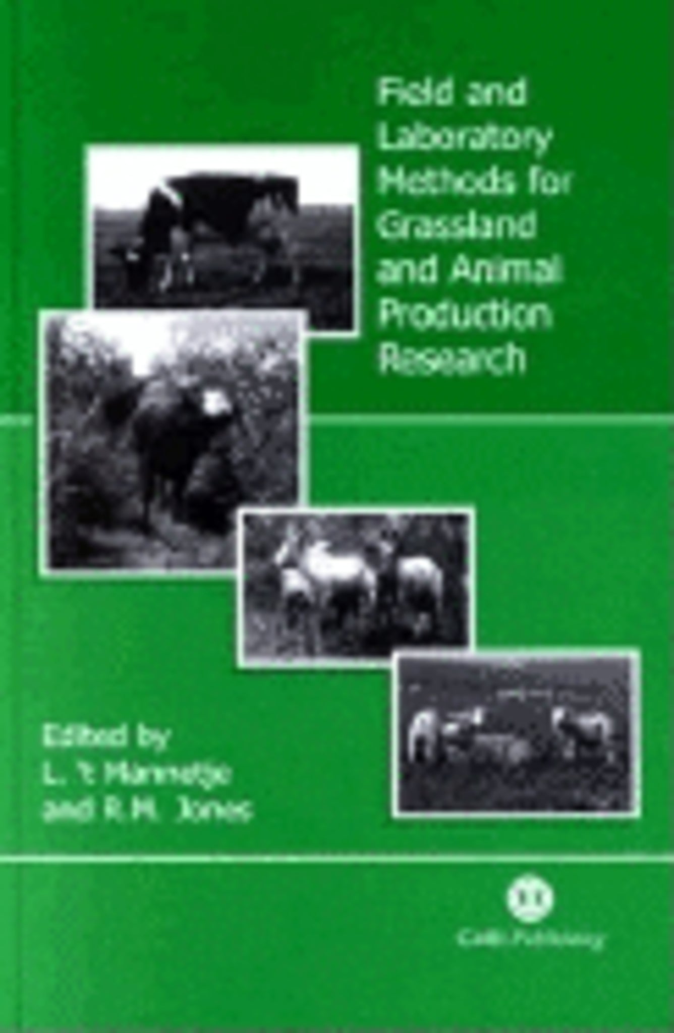 Field and Laboratory Methods for Grassland and Animal Production Research