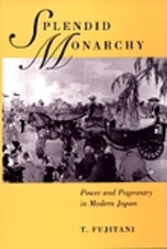 Splendid Monarchy