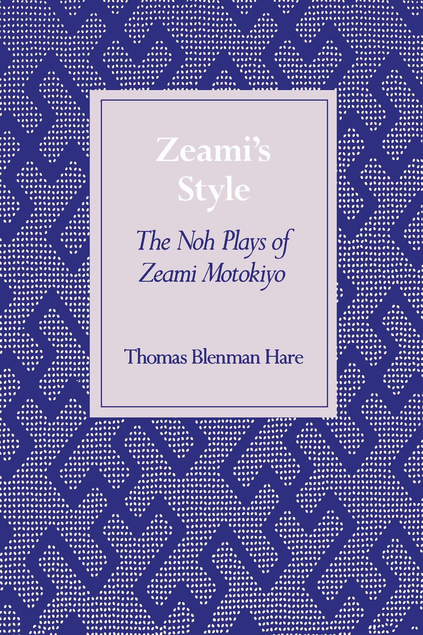 Zeami’s Style