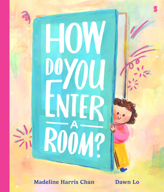 How Do You Enter A Room?