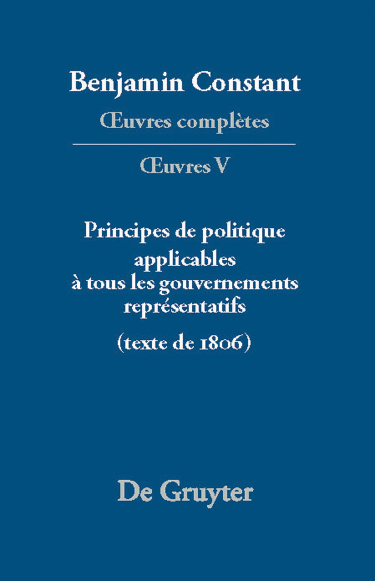 Principes de politique applicables à tous les gouvernements représentatifs