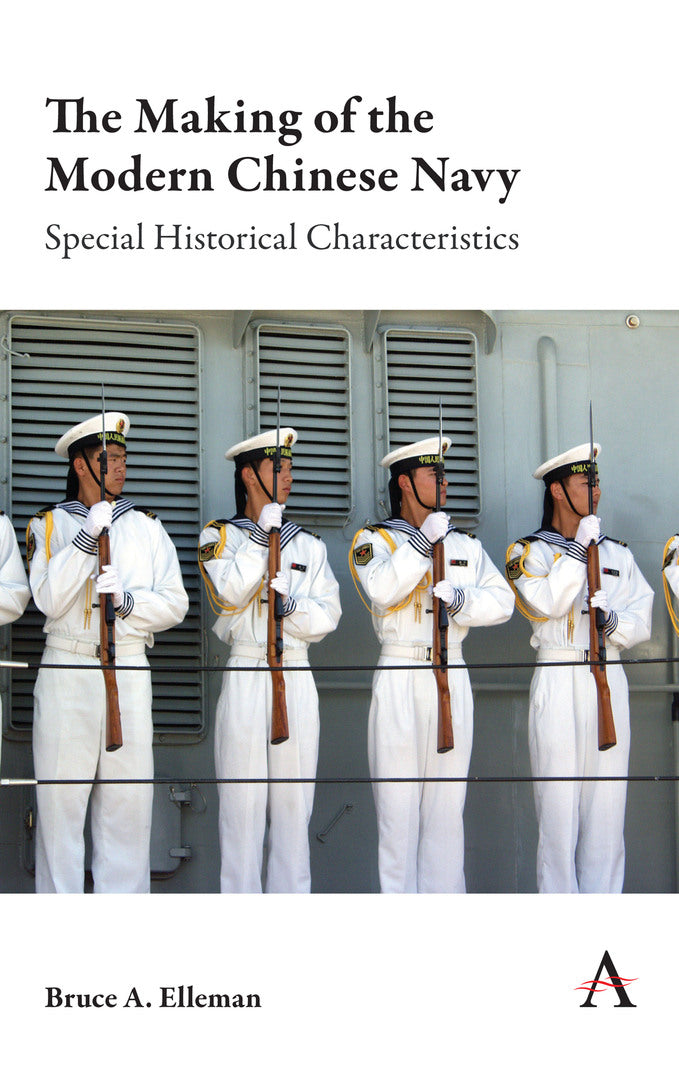 Cover image for The Making of the Modern Chinese Navy ISBN 9781785271007