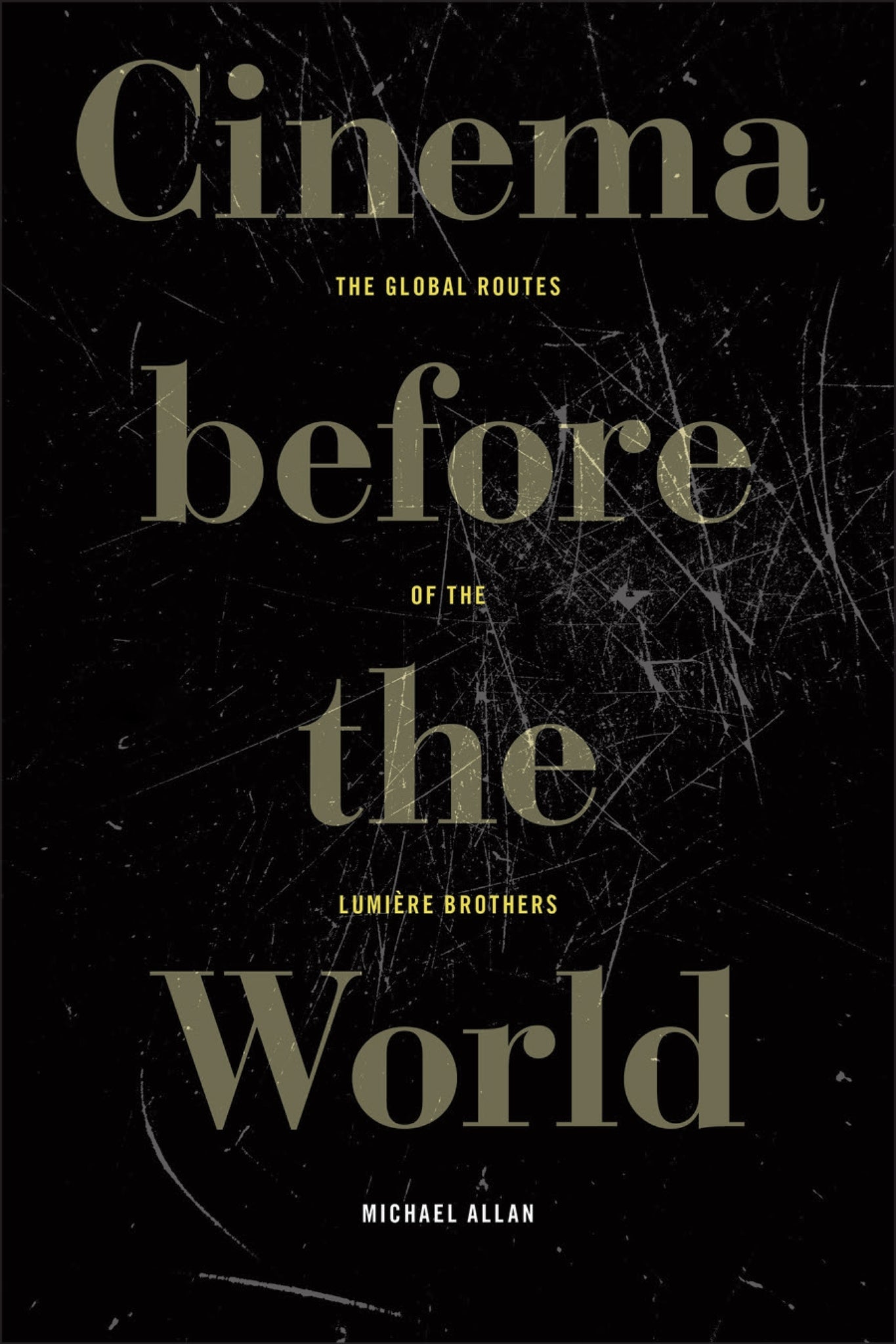 Cover image for Cinema before the World ISBN 9781531514037