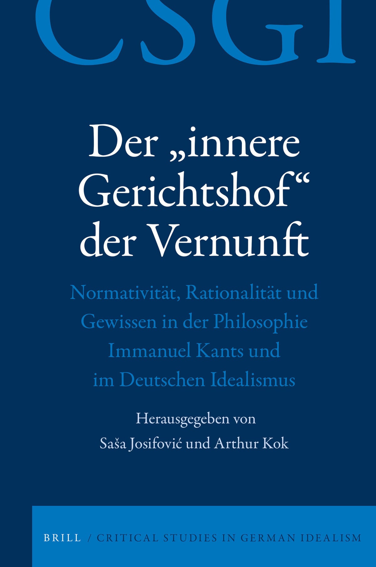 Cover image for Der „innere Gerichtshof“ der Vernunft ISBN 9789004327184