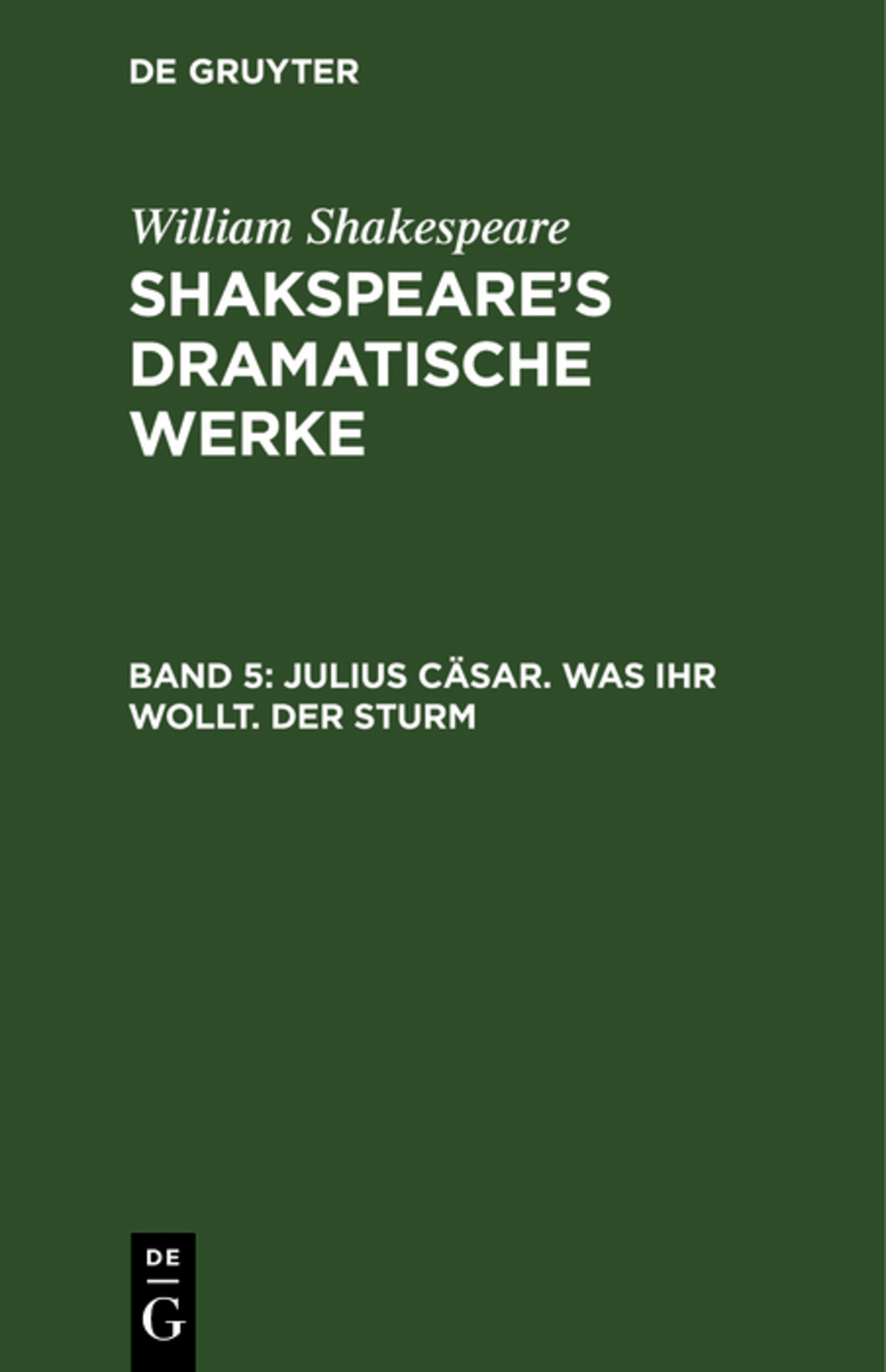 Julius Cäsar. Was ihr wollt. Der Sturm