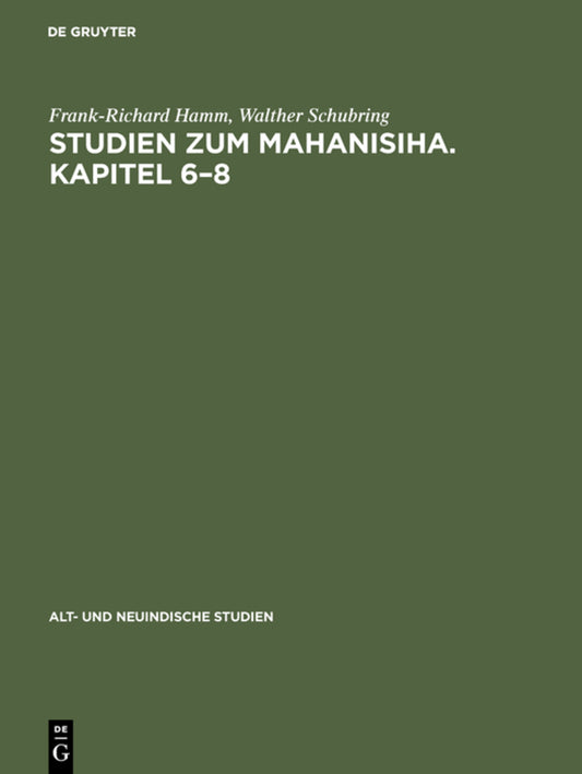 Studien zum Mahanisiha. Kapitel 6–8