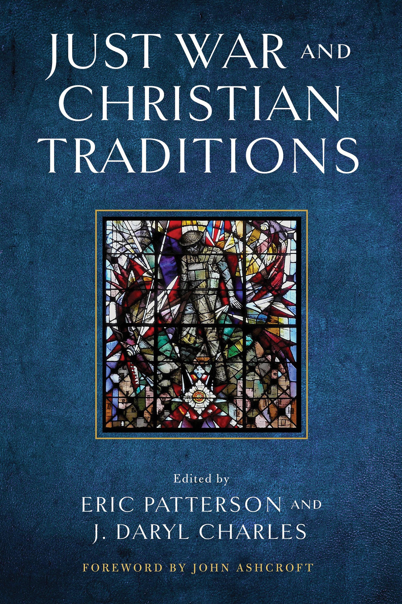 Cover image for Just War and Christian Traditions ISBN 9780268203818