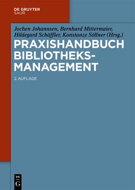 Praxishandbuch Bibliotheksmanagement