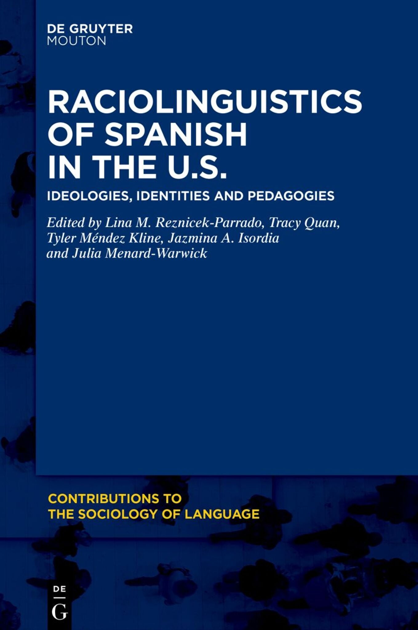 Raciolinguistics of Spanish in the U.S.