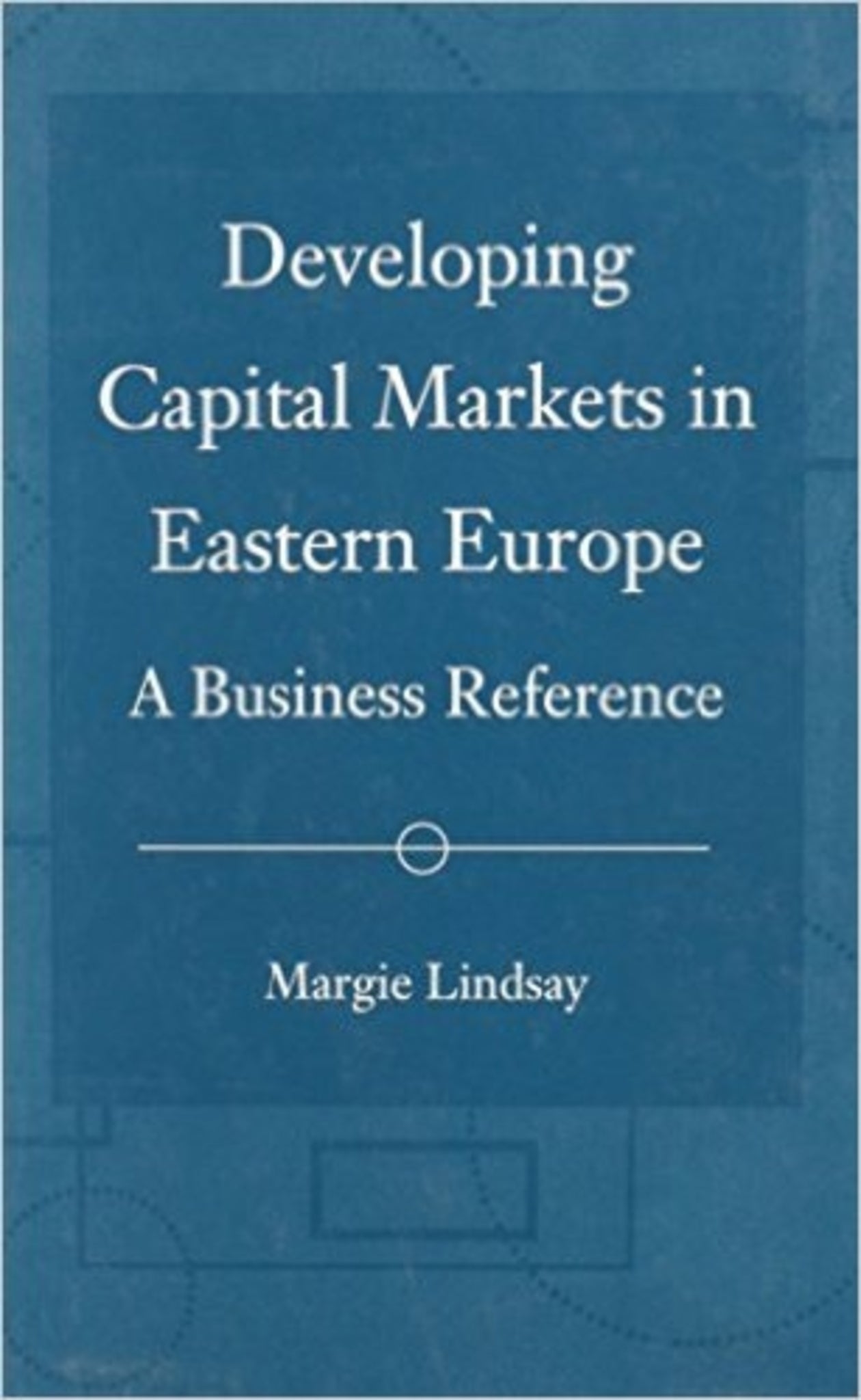 Developing Capital Markets in Eastern Europe