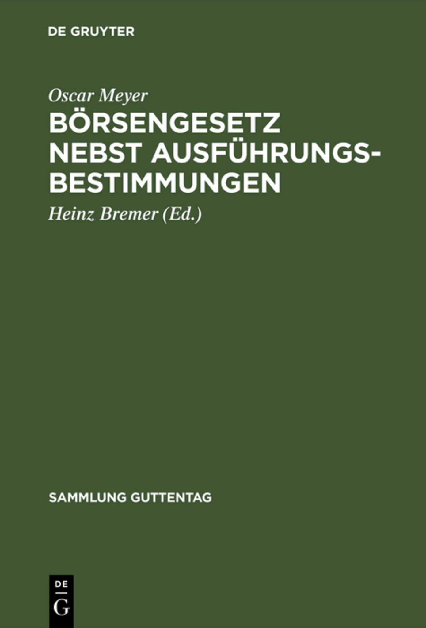 Börsengesetz nebst Ausführungsbestimmungen
