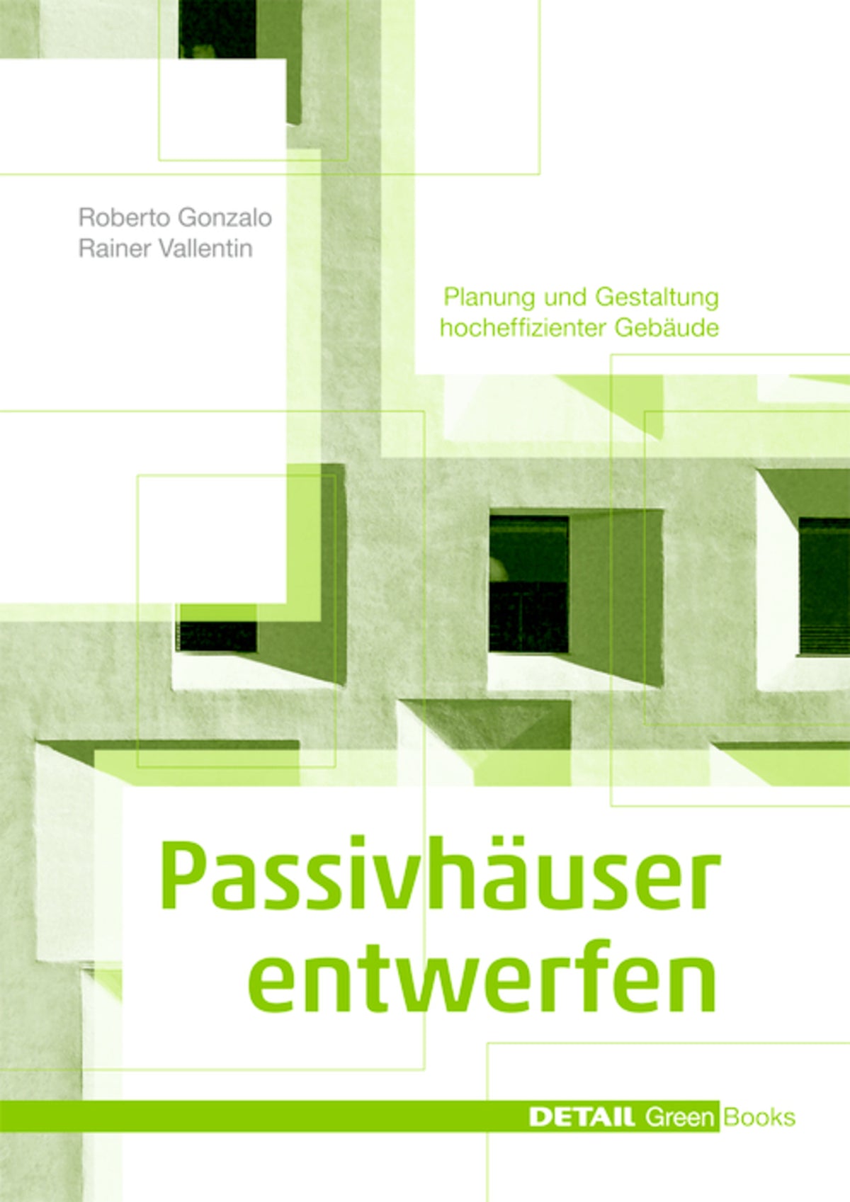 Cover image for Passivhäuser entwerfen ISBN 9783920034973