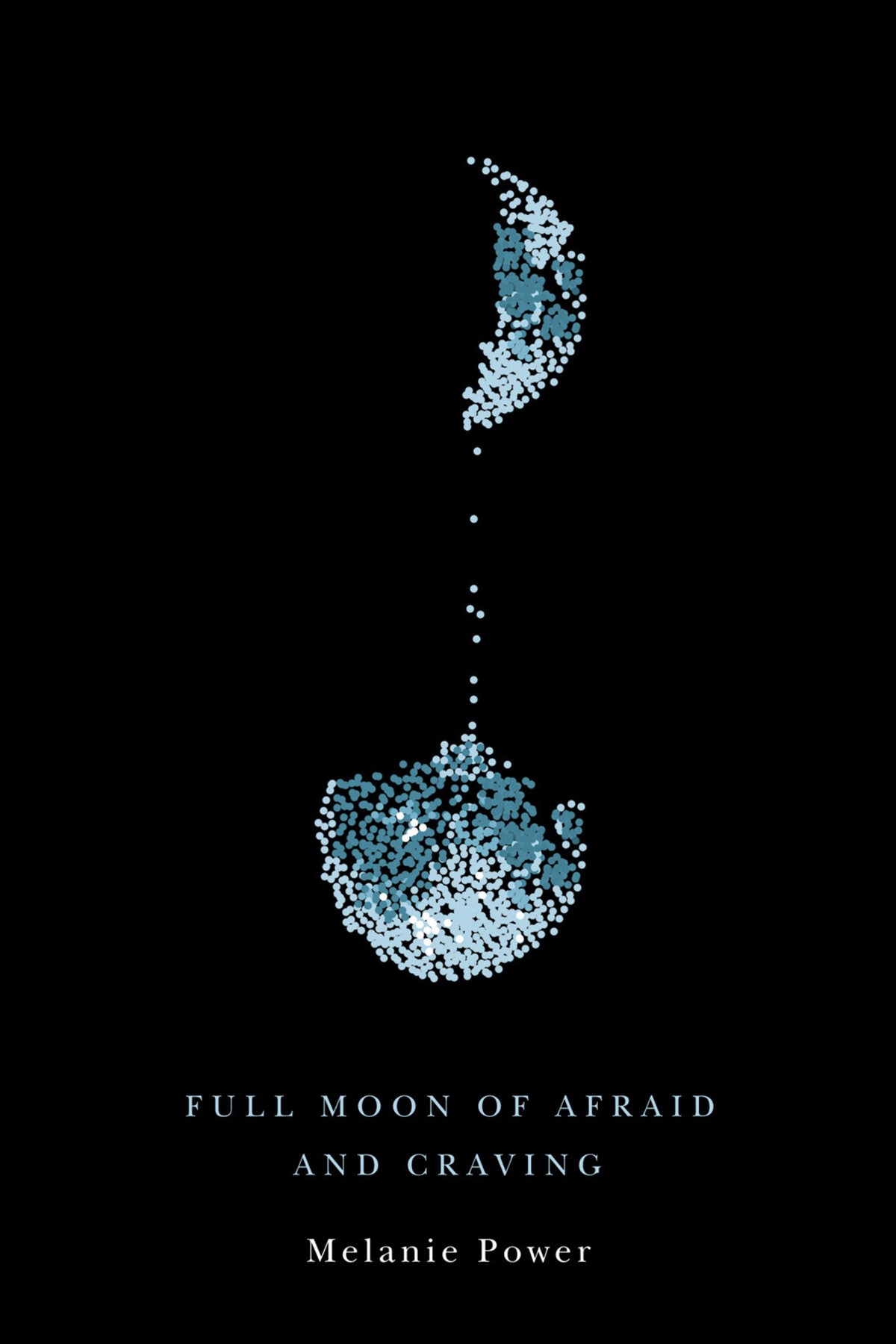 Cover image for Full Moon of Afraid and Craving ISBN 9780228013396