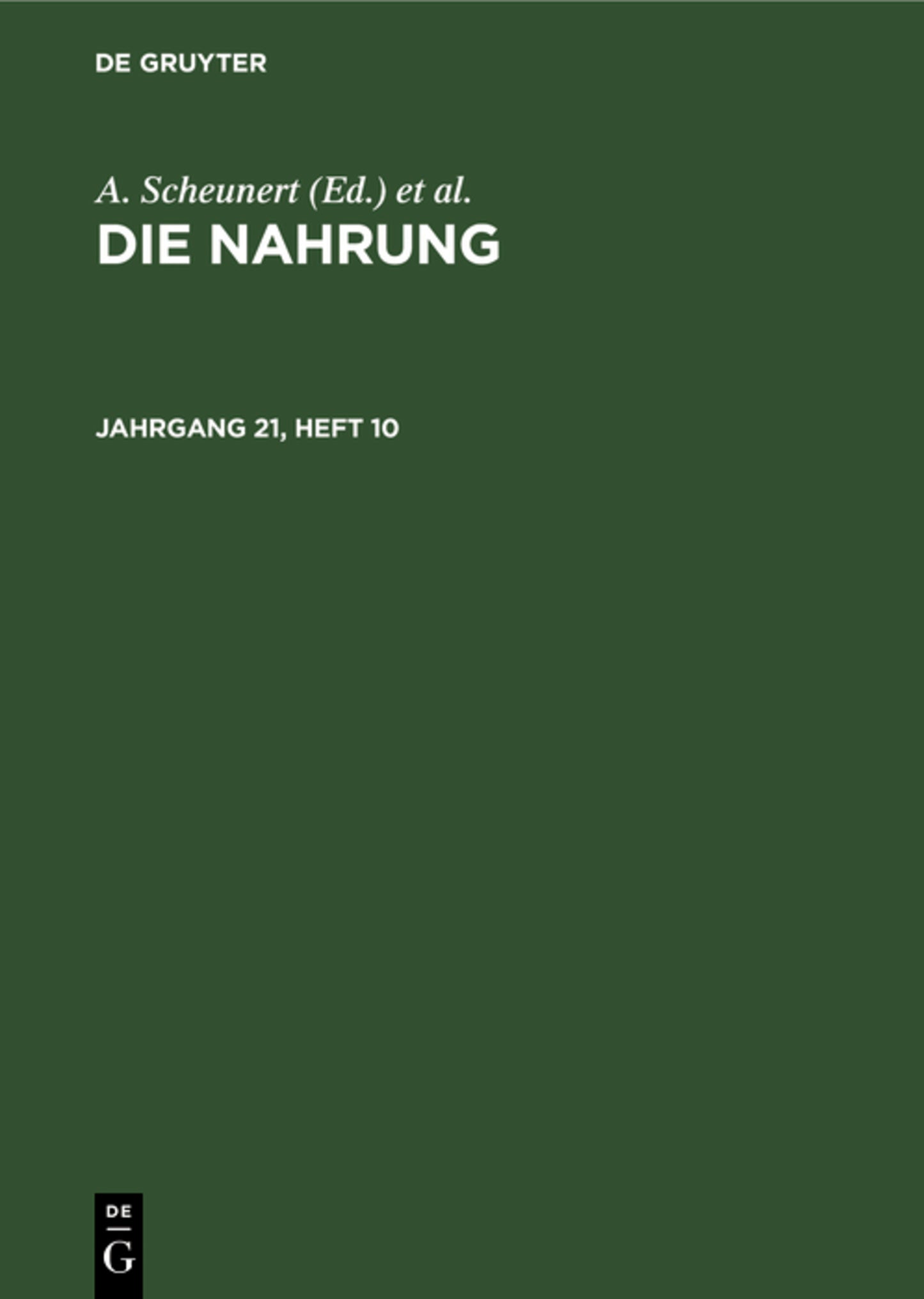 Die Nahrung. Jahrgang 21, Heft 10