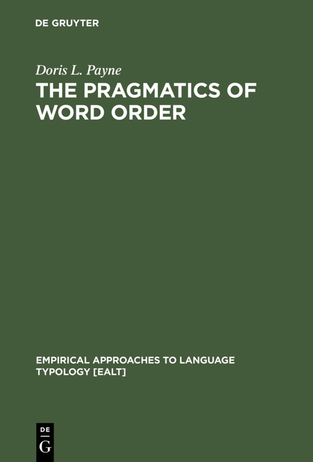 Cover image for The Pragmatics of Word Order ISBN 9783110122077