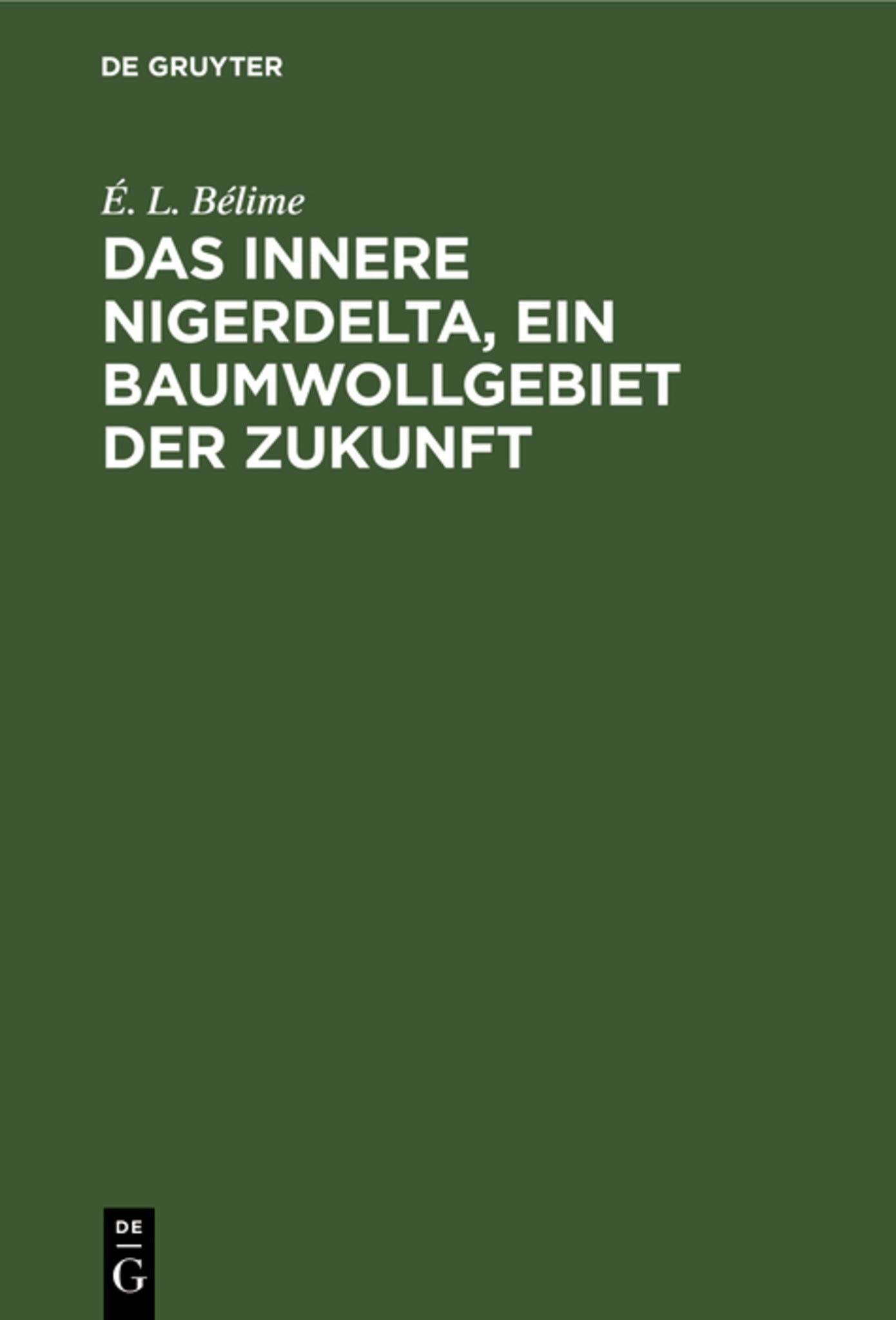 Das innere Nigerdelta, ein Baumwollgebiet der Zukunft