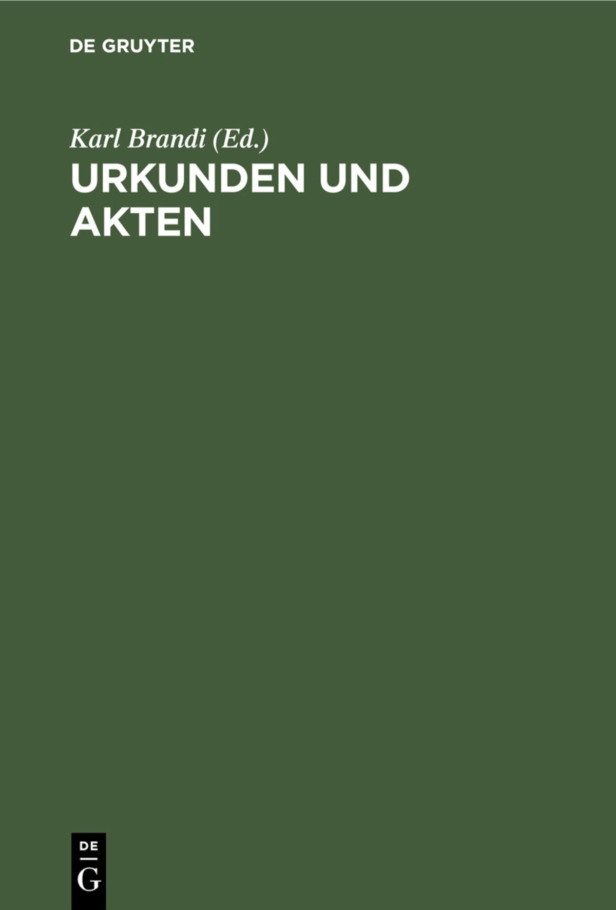 Urkunden und Akten