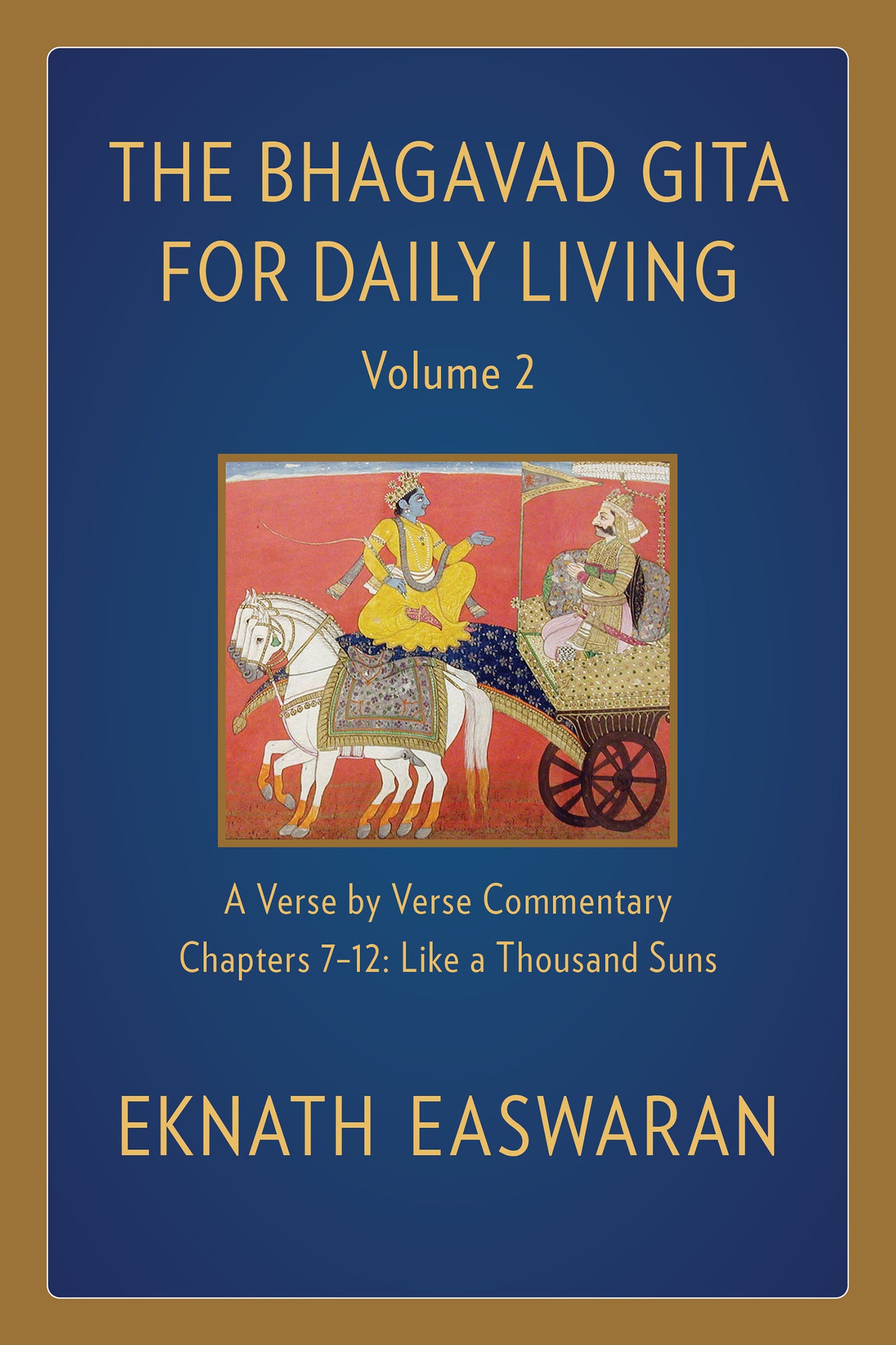 Cover image for The Bhagavad Gita for Daily Living, Volume 2 ISBN 9781586381349