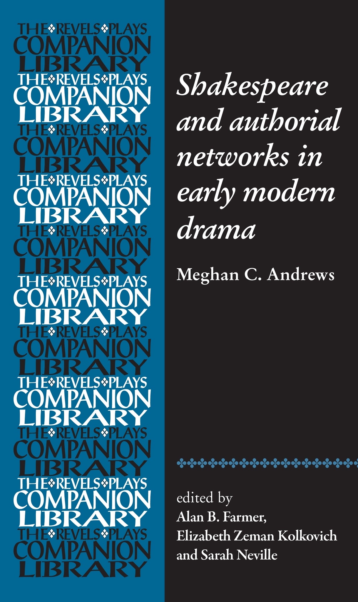 Shakespeare and authorial networks in early modern drama