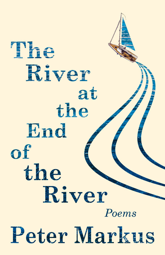 The River at the End of the River