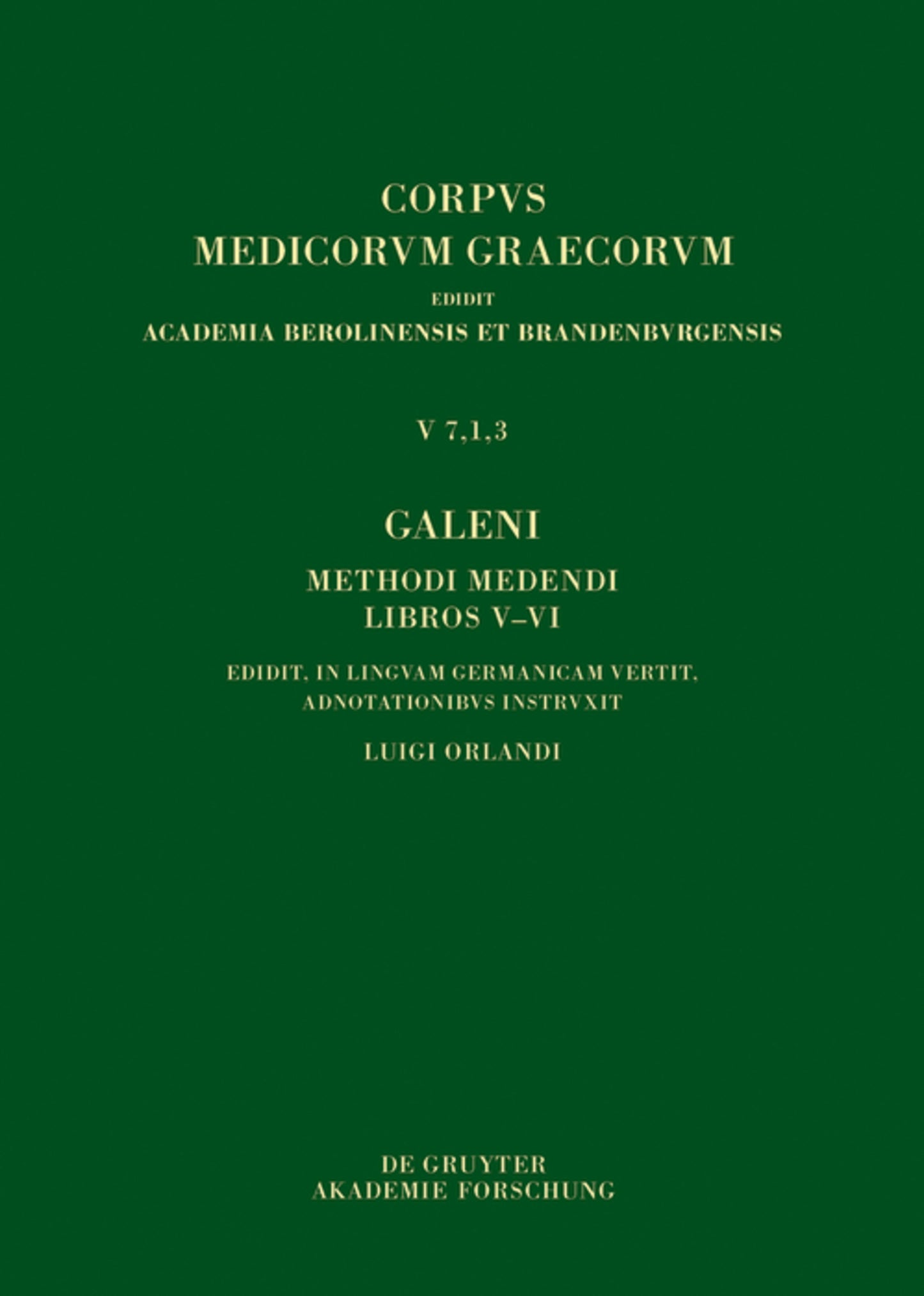Galeni Methodus medendi libri V–VI / Galen, Die therapeutische Methode, Buch V–VI