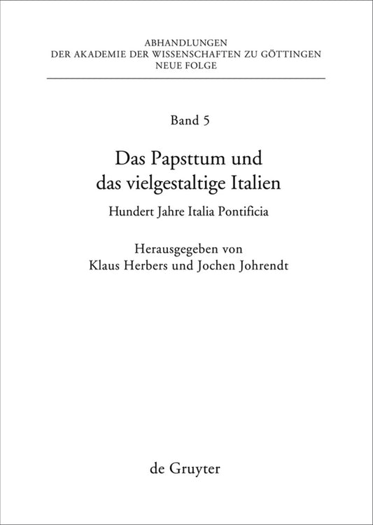 Das Papsttum und das vielgestaltige Italien