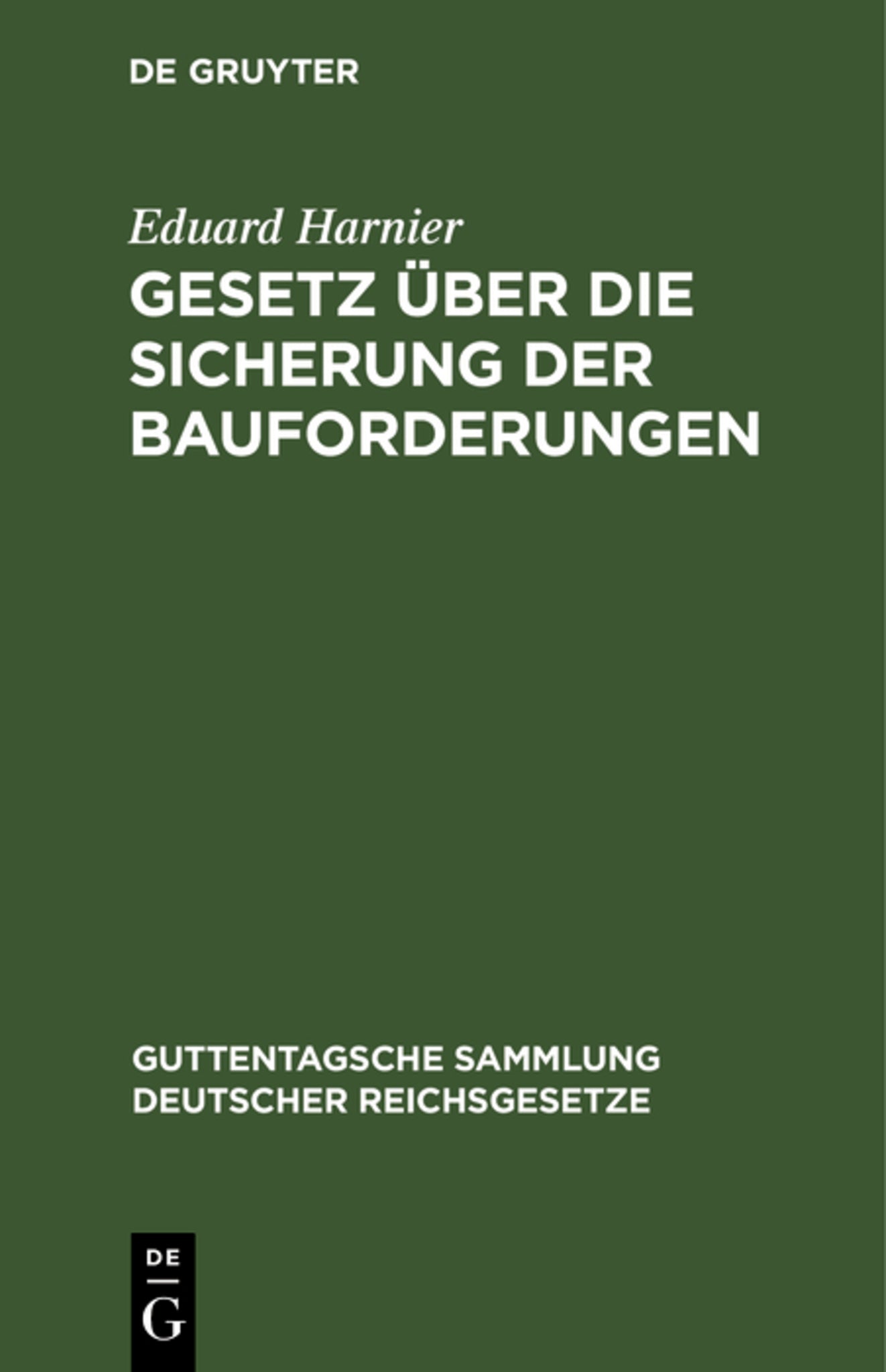 Cover image for Gesetz über die Sicherung der Bauforderungen ISBN 9783112634219