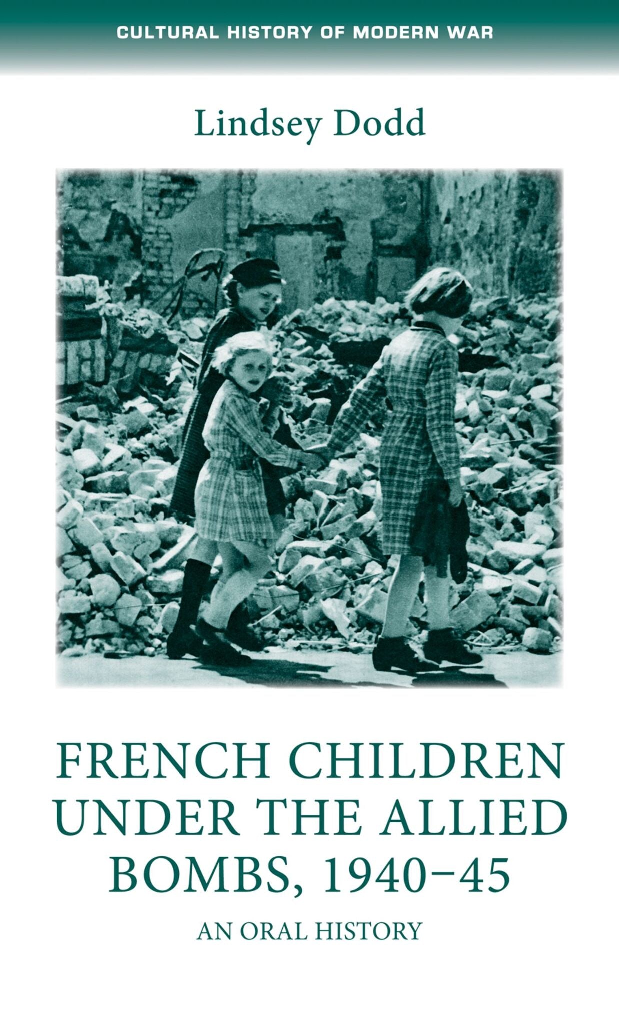 Cover image for French children under the Allied bombs, 1940–45 ISBN 9780719097041