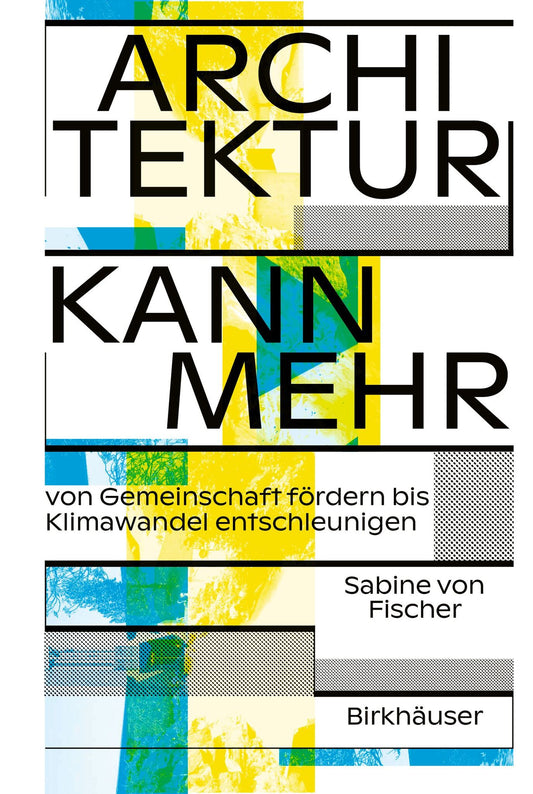 Architektur kann mehr