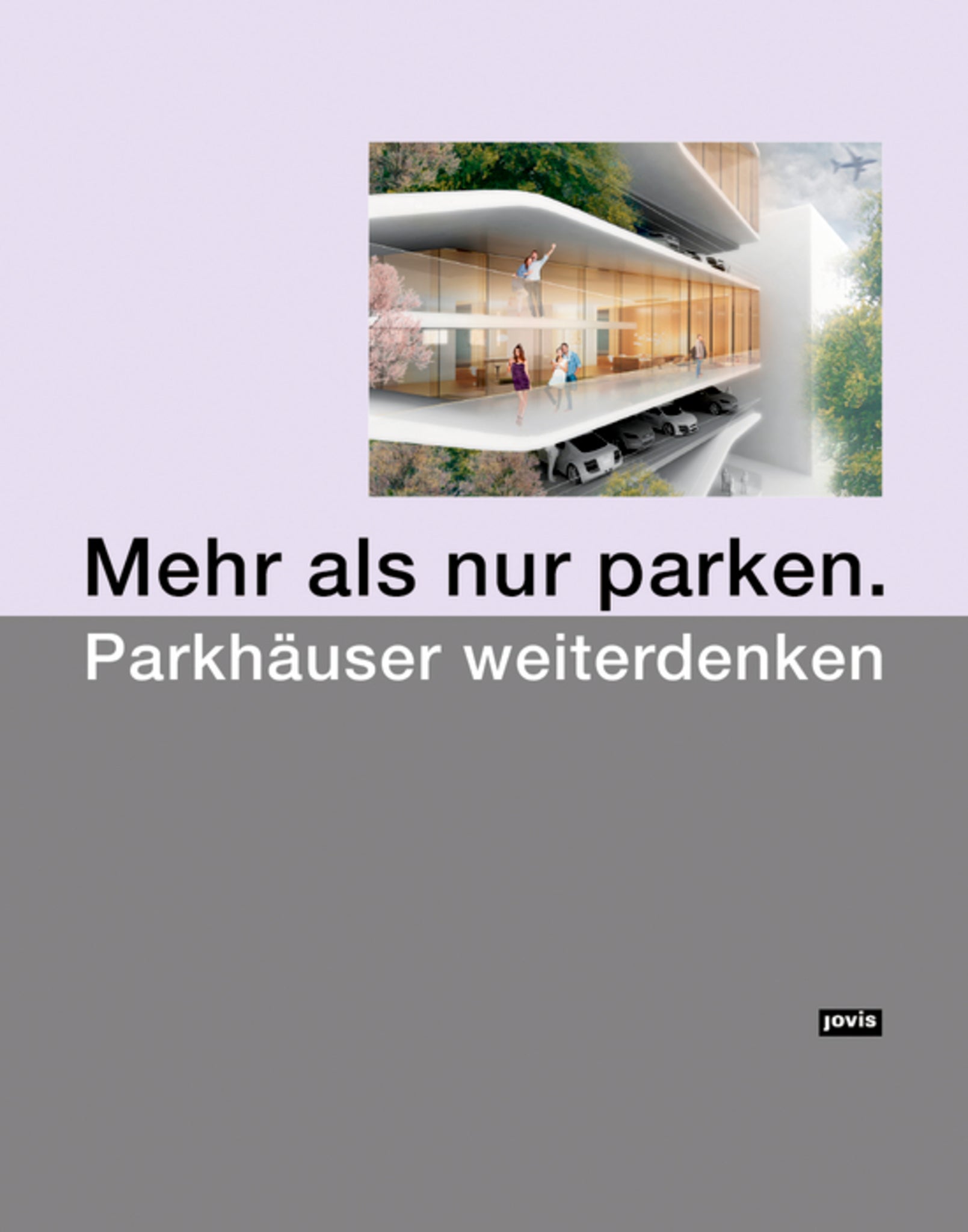 Cover image for Mehr als nur parken. ISBN 9783868592825