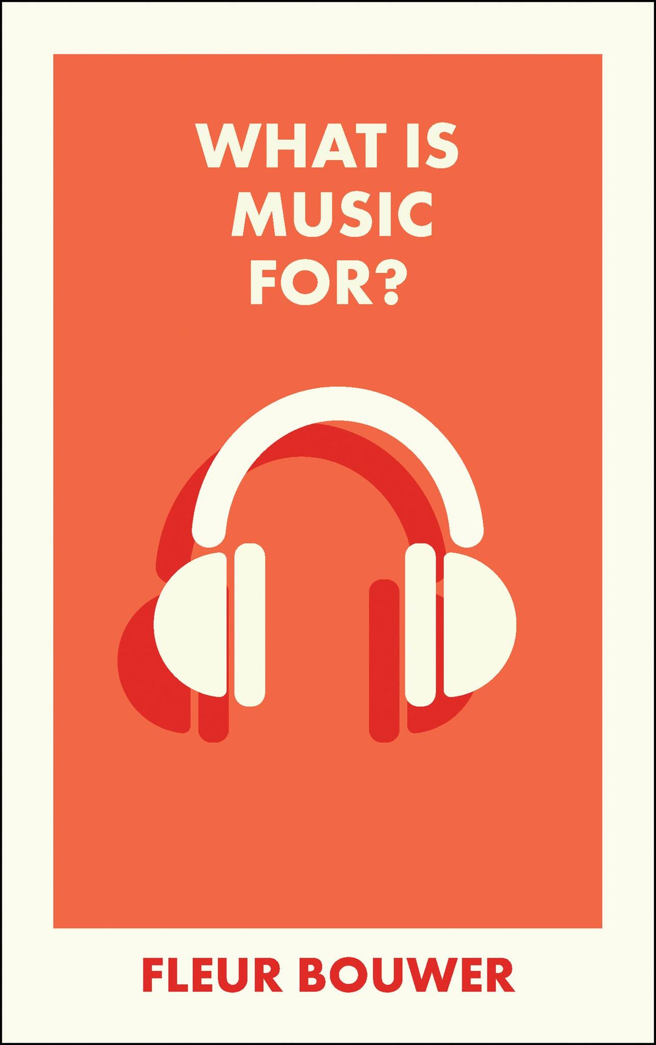 What Is Music For?