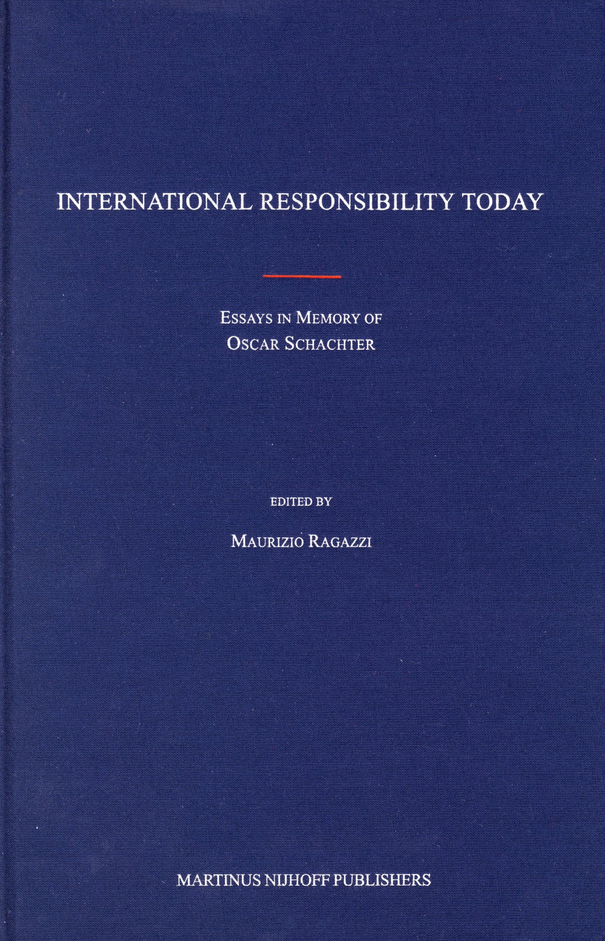 International Responsibility Today