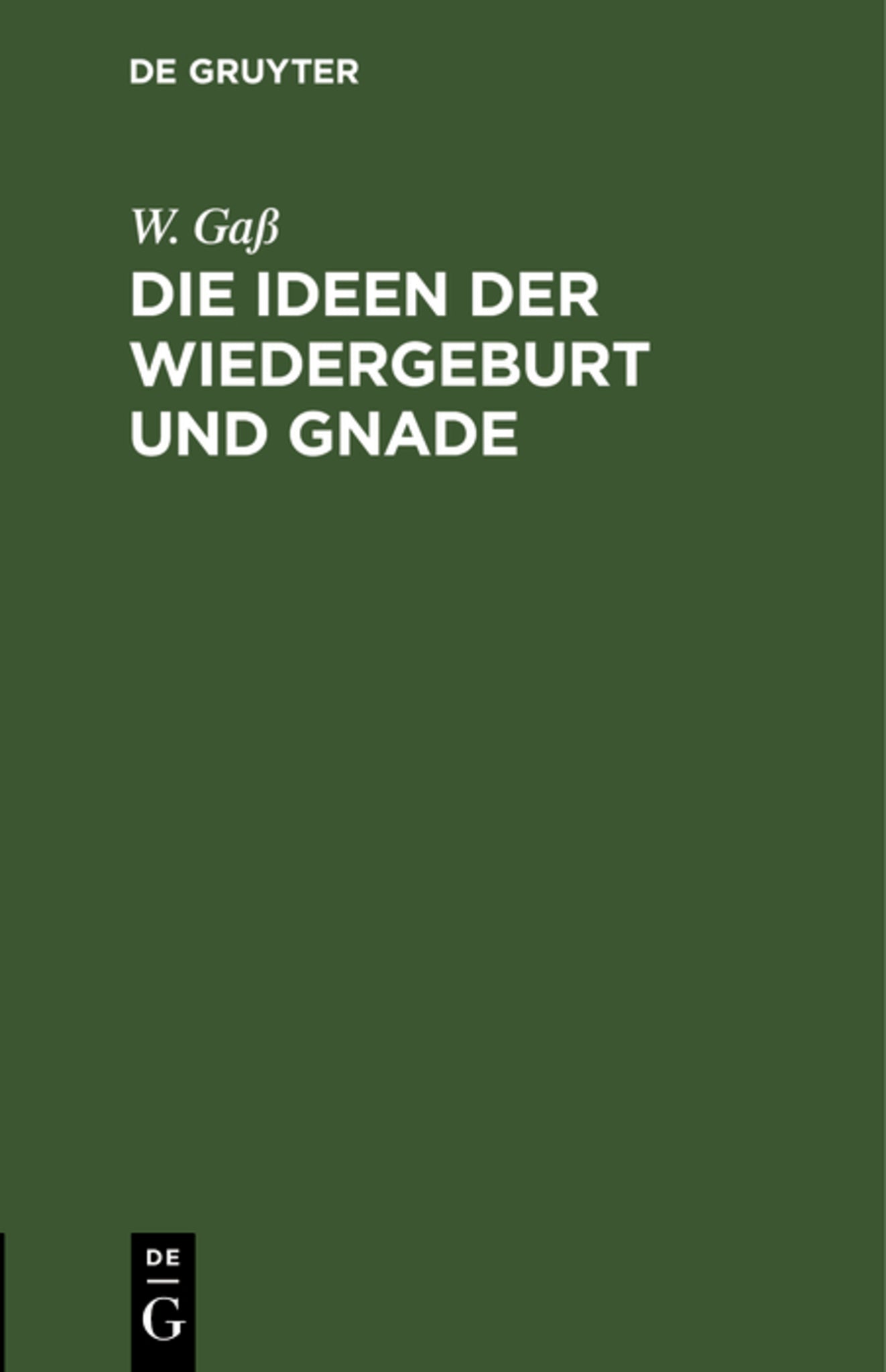 Die Ideen der Wiedergeburt und Gnade