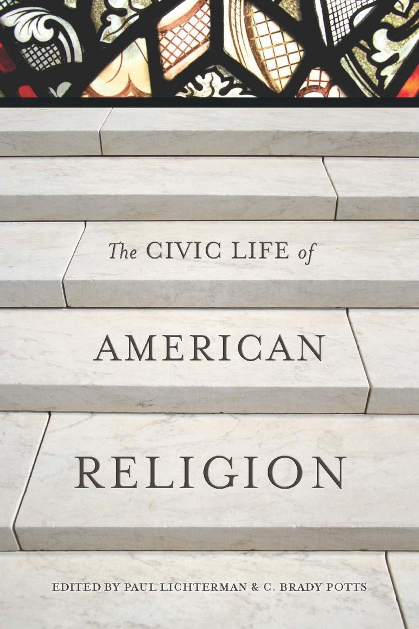 Cover image for The Civic Life of American Religion ISBN 9780804757966