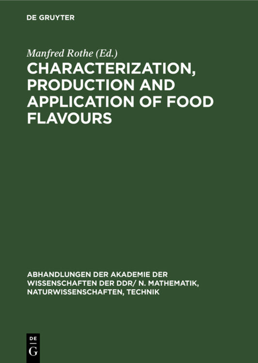 Characterization, production and application of food flavours