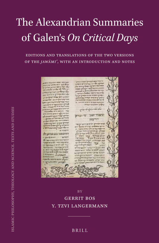 The Alexandrian Summaries of Galen’s On Critical Days
