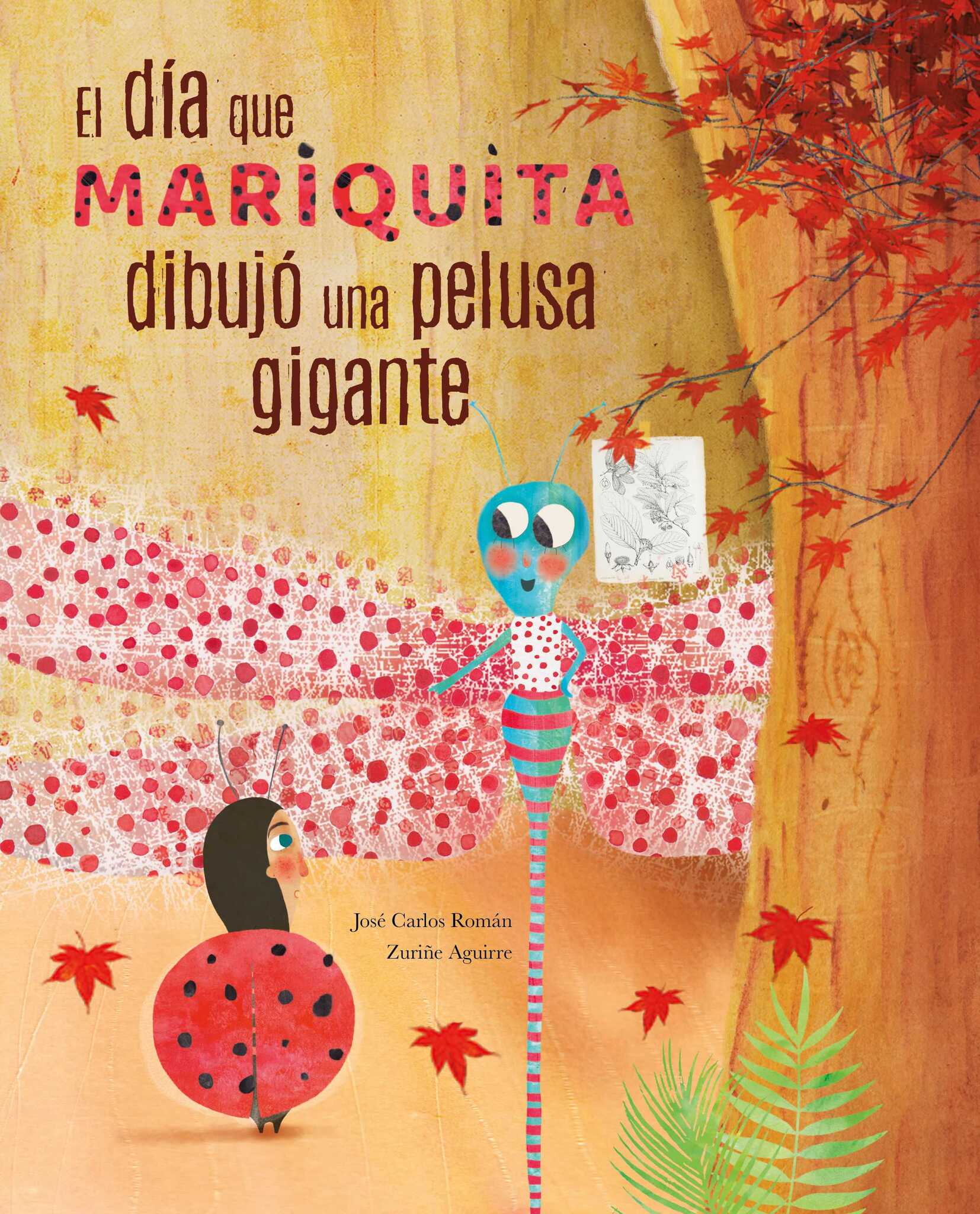 Cover image for El día mariquita dibujó una pelusa gigante (The Day Ladybug Drew a Giant Ball of Fluff) ISBN 9788416733873