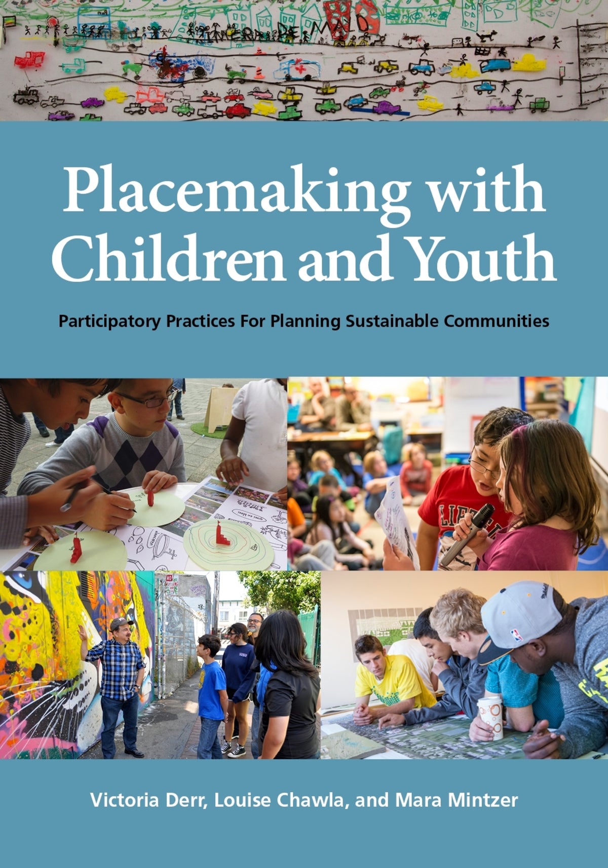 Cover image for Placemaking with Children and Youth ISBN 9781613321010
