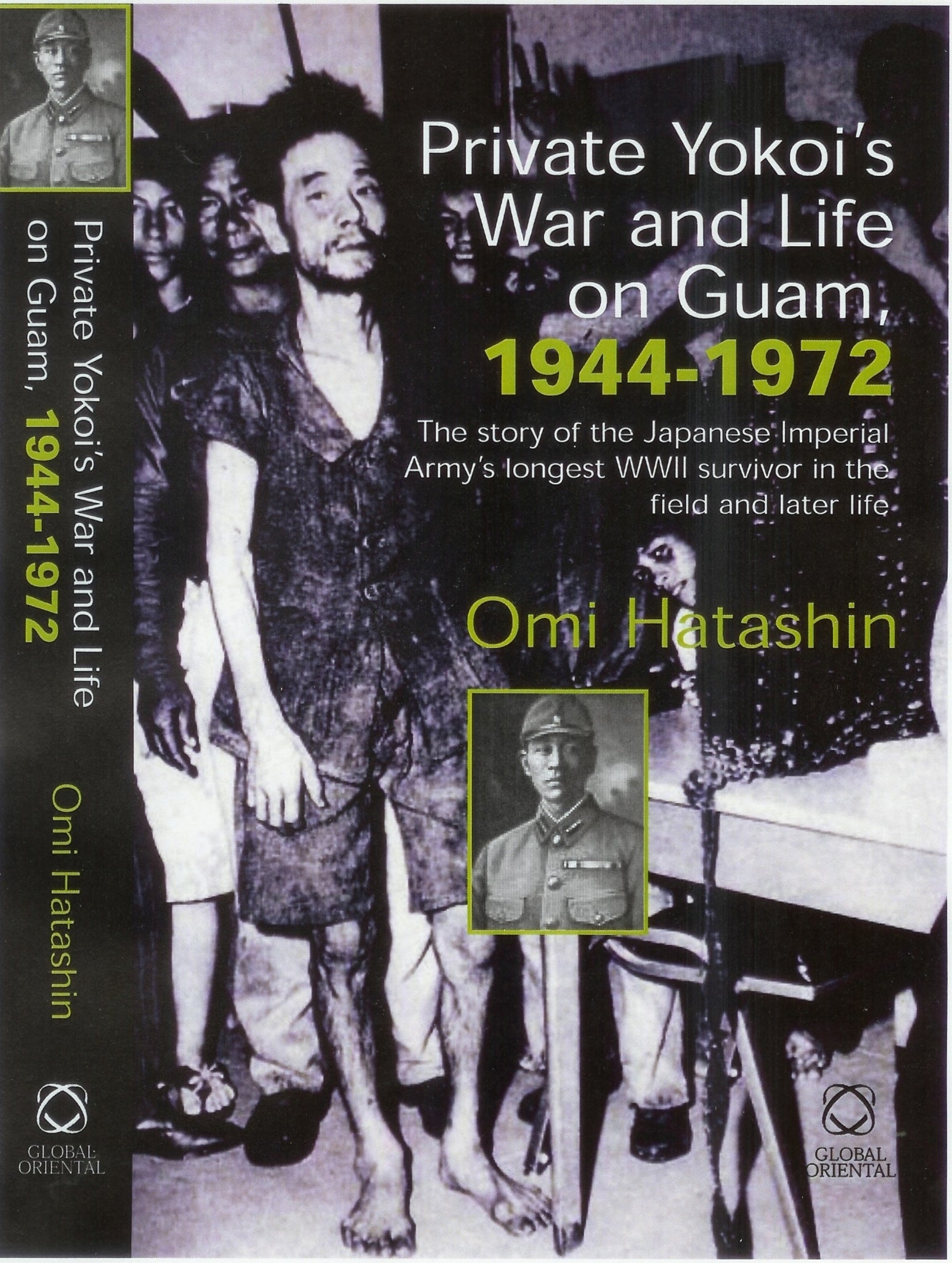 Private Yokoi's War and Life on Guam, 1944–1972