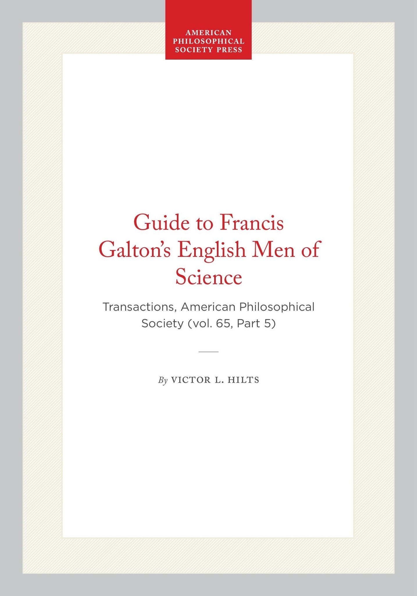 Guide to Francis Galton’s English Men of Science